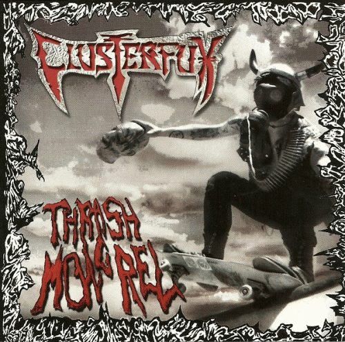 Clusterfux : Thrash Mongrel